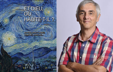 Zoom sur un livre : Et Dieu, où habite-t-il ?